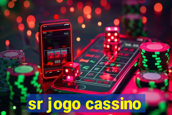 sr jogo cassino