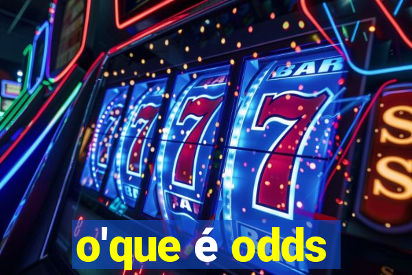 o'que é odds