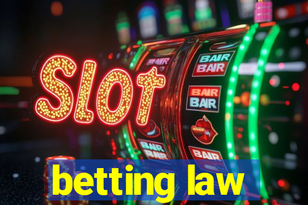 betting law