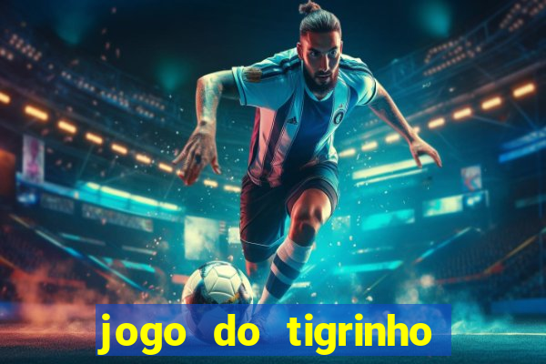 jogo do tigrinho plataforma de r$ 1