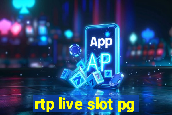 rtp live slot pg