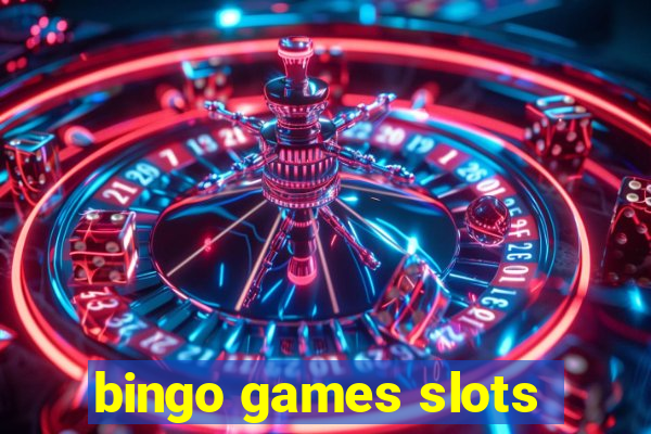 bingo games slots