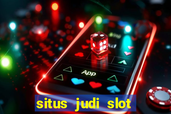 situs judi slot online tergacor