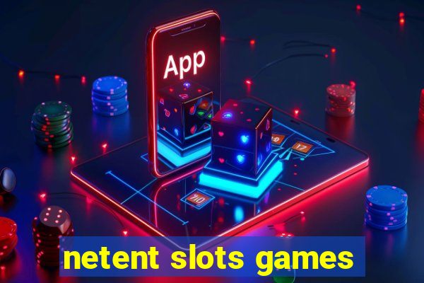 netent slots games