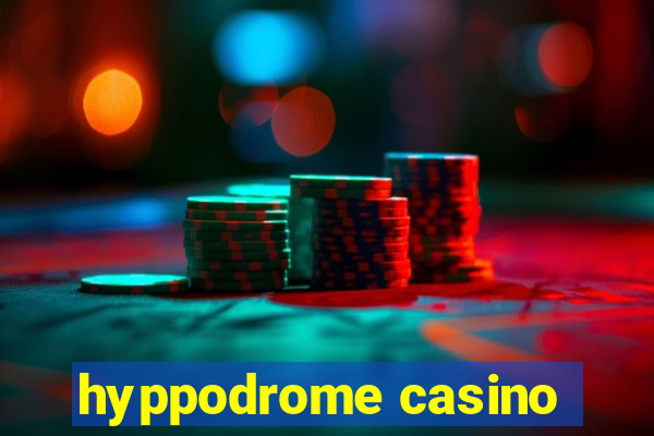 hyppodrome casino