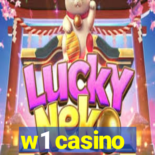 w1 casino