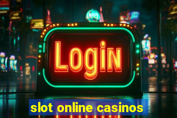 slot online casinos