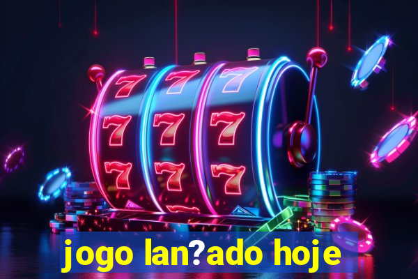 jogo lan?ado hoje