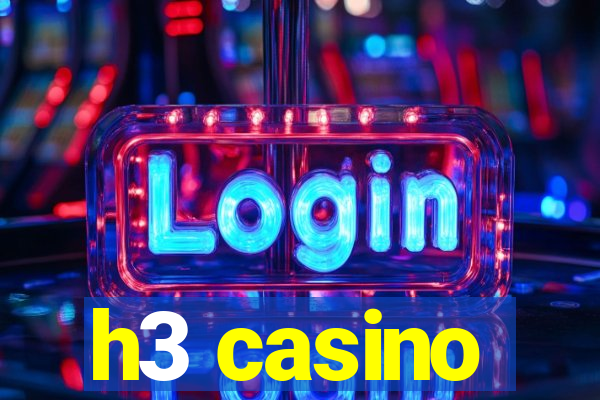 h3 casino