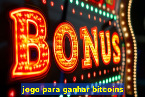 jogo para ganhar bitcoins