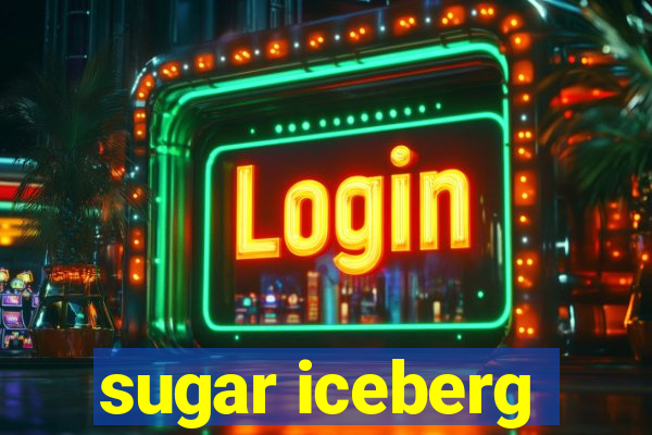 sugar iceberg