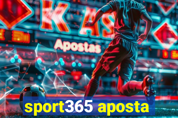 sport365 aposta