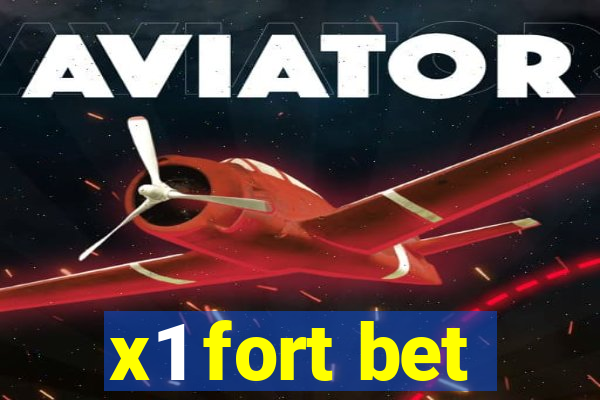 x1 fort bet