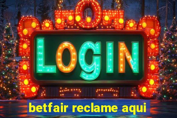 betfair reclame aqui