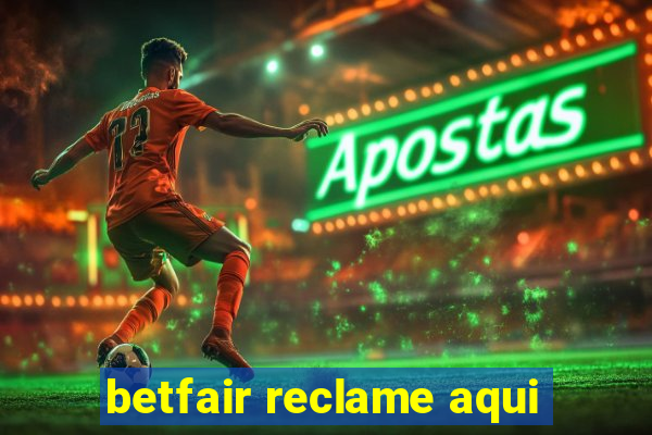 betfair reclame aqui