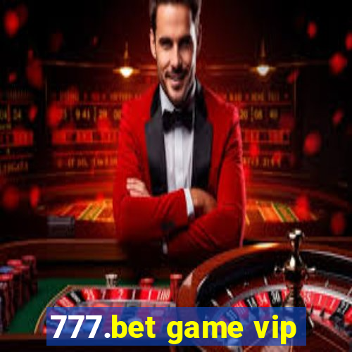 777.bet game vip