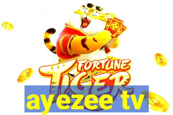 ayezee tv