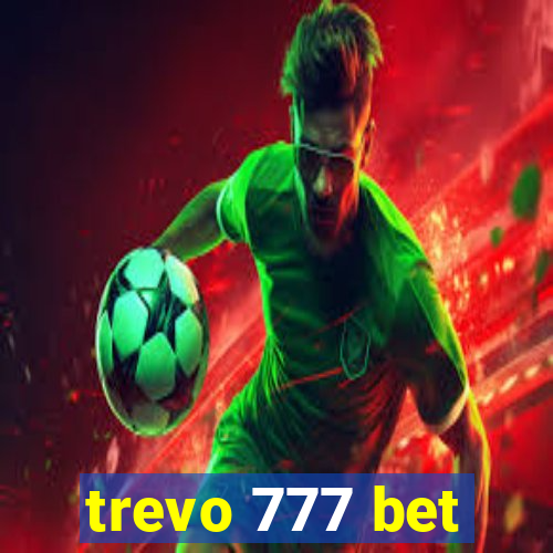 trevo 777 bet