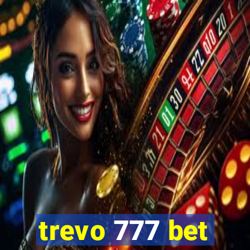 trevo 777 bet