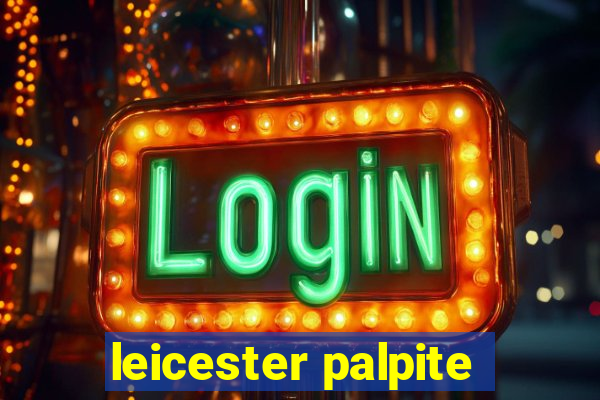 leicester palpite