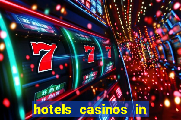 hotels casinos in las vegas