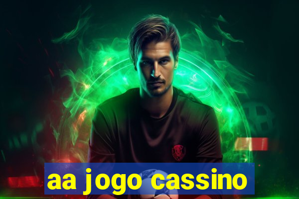 aa jogo cassino