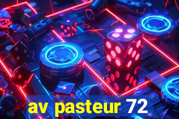 av pasteur 72