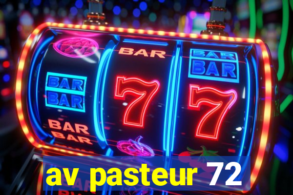 av pasteur 72