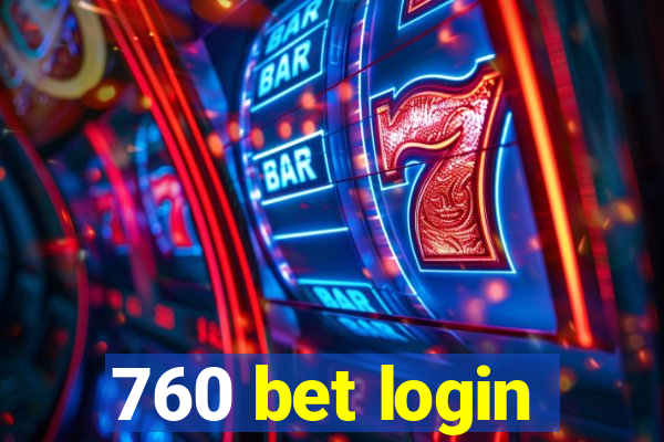 760 bet login