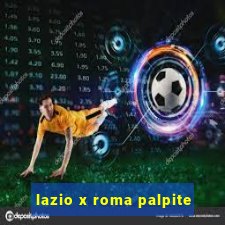 lazio x roma palpite