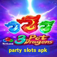 party slots apk