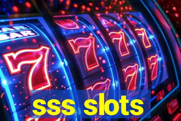 sss slots