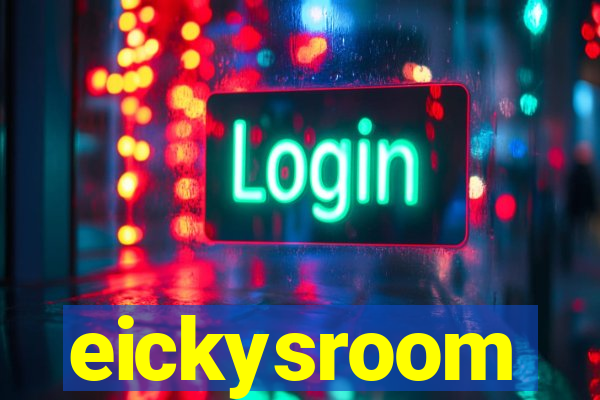 eickysroom