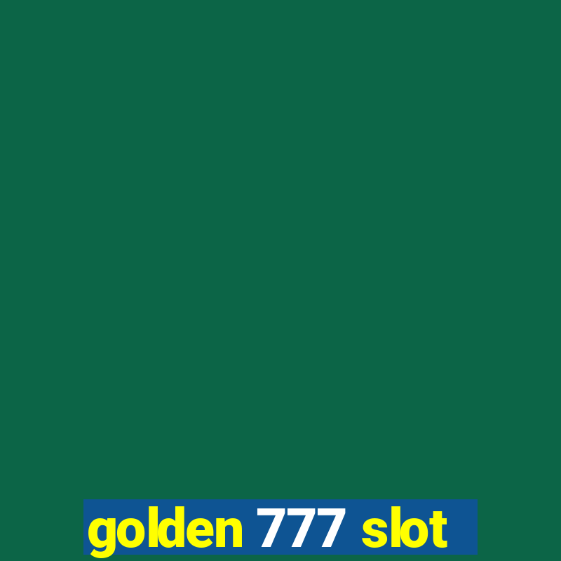 golden 777 slot