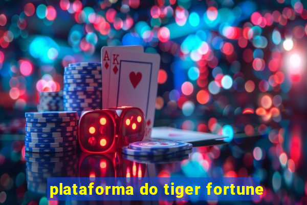 plataforma do tiger fortune