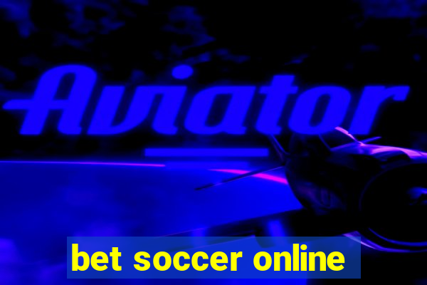 bet soccer online