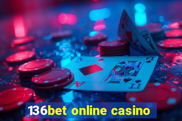 136bet online casino