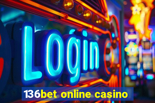 136bet online casino