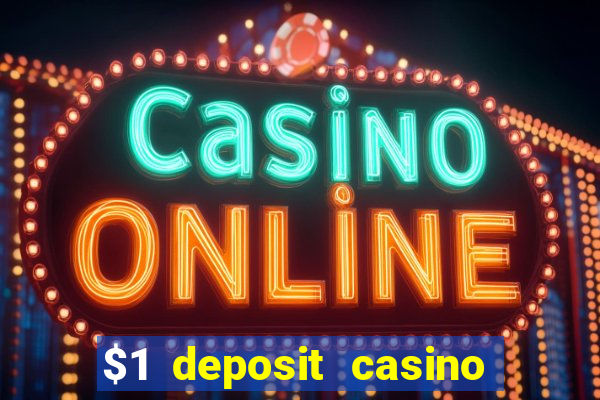 $1 deposit casino nz no wagering required real money