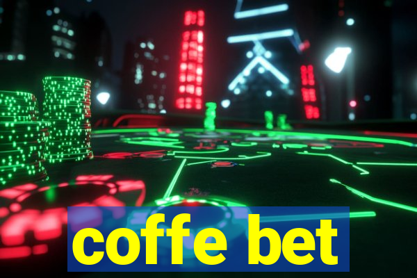 coffe bet