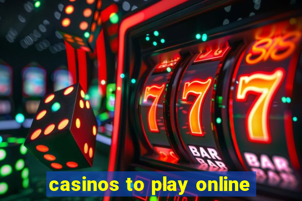 casinos to play online