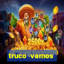 truco vamos torneios online