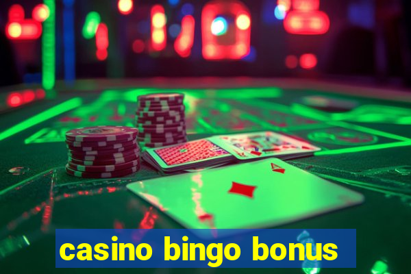 casino bingo bonus