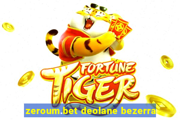 zeroum.bet deolane bezerra