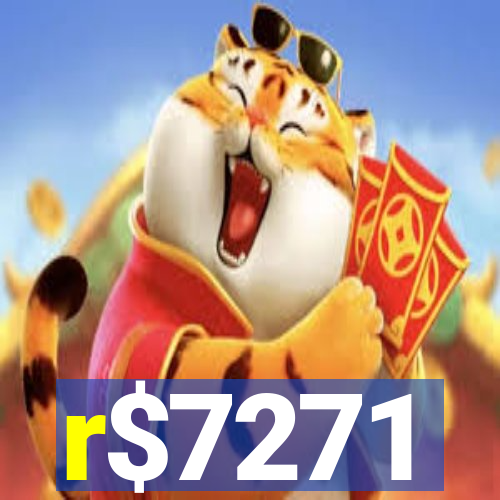 r$7271