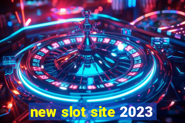 new slot site 2023