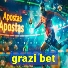 grazi bet