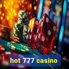 hot 777 casino