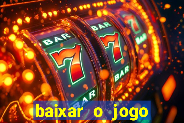 baixar o jogo estrela bet