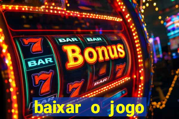 baixar o jogo estrela bet